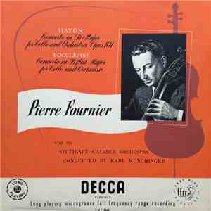 Haydn / Boccherini, Pierre Fournier With The Stuttgart Chamber Orchestra Conducted By Karl Münchinger - Concerto In D Major For Cello And Orchestra, Op. 101 / Concerto In B Flat Major For Cello And Orchestra download free