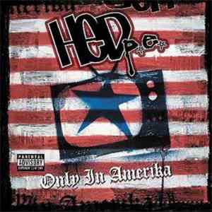 HED p.e. - Only In Amerika download free