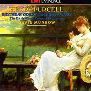 Henry Purcell - The Early Music Consort Of London, David Munrow - Birthday Odes For Queen Mary download free