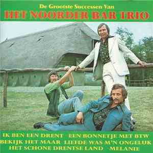 Het Noorder Bar Trio - De Grootste Successen Van download free