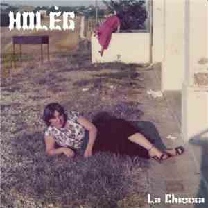 Holèg - La Chessa