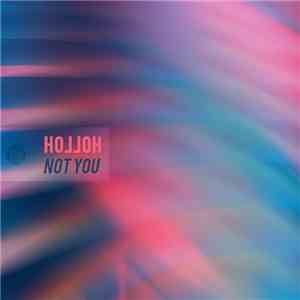HolloH - Not You download free
