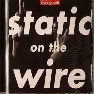 Holy Ghost! - Static On The Wire download free