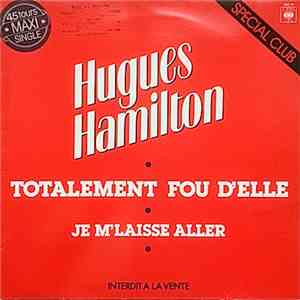 Hugues Hamilton - Totalement Fou D'Elle download free