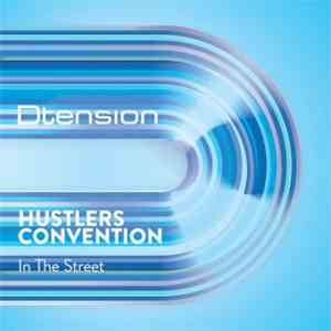 Hustlers Convention - In The Street download free