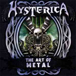 Hysterica  - The Art Of Metal download free