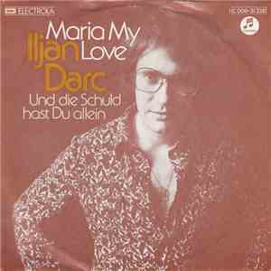 Iljan Darc - Maria My Love download free