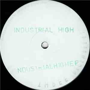 Industrial High - The Industrial High EP download free