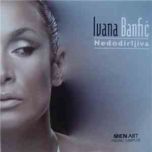 Ivana Banfić - Nedodirljiva download free