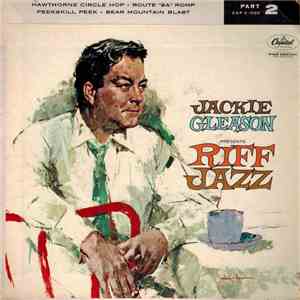 Jackie Gleason - Jackie Gleason Presents Riff Jazz (Part 2) download free