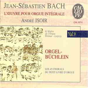 Jean-Sébastien Bach - André Isoir - Orgelbüchlein download free