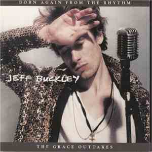 Jeff Buckley - Born Again From The Rhythm download free