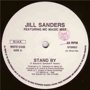 Jill Sanders Featuring MC Magic Max - Stand By download free