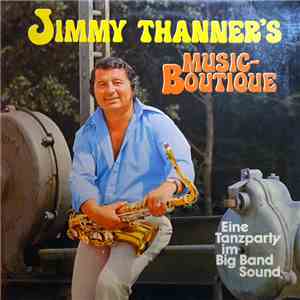 Jimmy Thanner - Jimmy Thanner's Music-Boutique download free