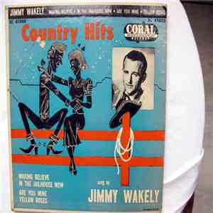 Jimmy Wakely - Country Hits download free