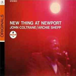 John Coltrane / Archie Shepp - New Thing At Newport download free
