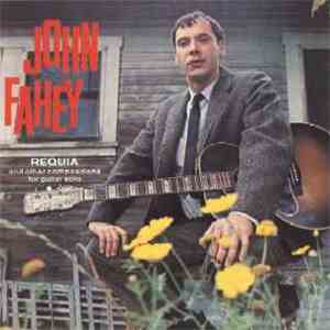 John Fahey - Requia download free