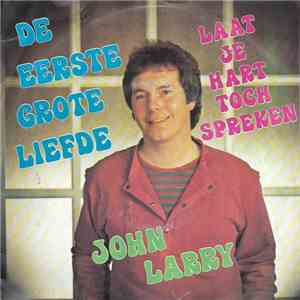 John Larry - De Eerste Grote Liefde download free