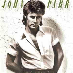 John Parr - John Parr download free