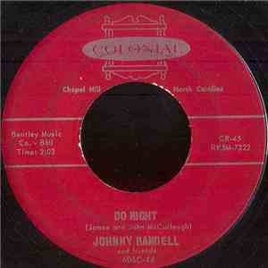 Johnny Randel And Friends - Do Right / Still In My Heart download free