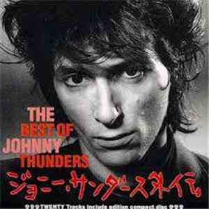Johnny Thunders - The Best Of Johnny Thunders download free
