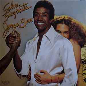 Jorge Ben - Salve Simpatia download free
