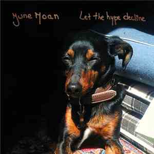 June Moan - Let The Hype Decline download free