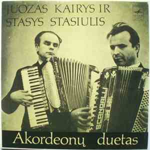 Juozas Kairys Ir Stasys Stasiulis - Akordeonų Duetas download free