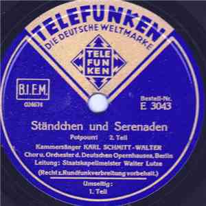 Karl Schmitt-Walter - Ständchen Und Serenaden, Potpourri download free