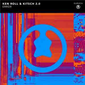 Ken Roll & KitSch 2.0 - Error download free