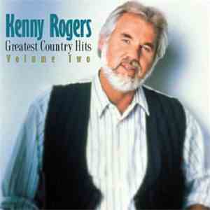 Kenny Rogers - Greatest Country Hits Volume Two download free