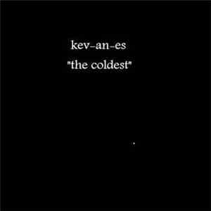 Kev-An-Es - The Coldest download free