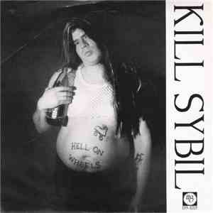 Kill Sybil / Cher - Hell On Wheels download free
