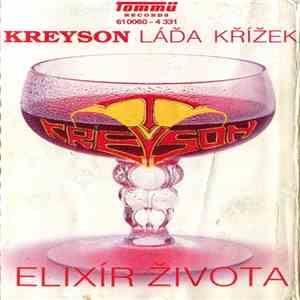 Kreyson, Láďa Křížek - Elixír Života download free