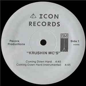 Krushin MC's - Coming Down Hard download free