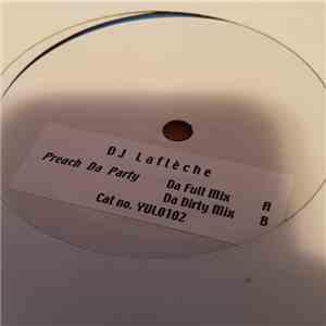 Lafleche - Preach Da Party download free