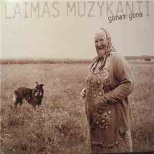 Laimas Muzykanti - Gonam Gona download free