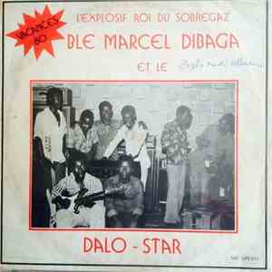 L'Explosif Roi Du Sobregaz Ble Marcel Dibaga Et Le Dalo-Star - Vacances 80 download free