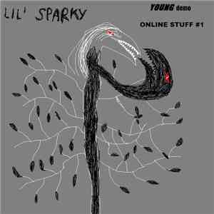 Lil' Sparky - Online Stuff #1: Young (demo) download free