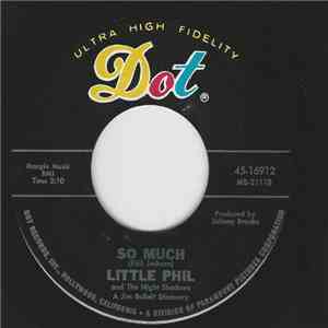 Little Phil And The Night Shadows - So Much / The Way It Used To Be download free