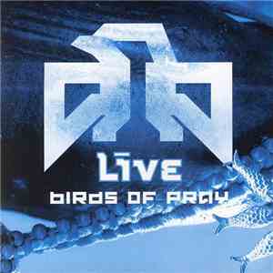 Live - Birds Of Pray download free