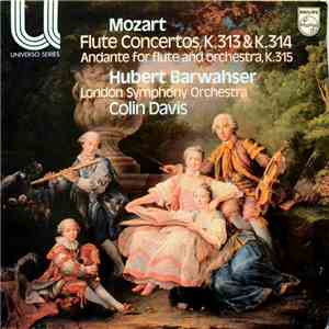 London Symphony Orchestra, Hubert Barwahser, Colin Davis / Mozart - Flute Concertos, K.313 & K.314 - Andante For Flute And Orchestra, K.315 download free