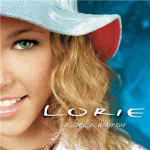 Lorie - J'ai Besoin D'amour download free