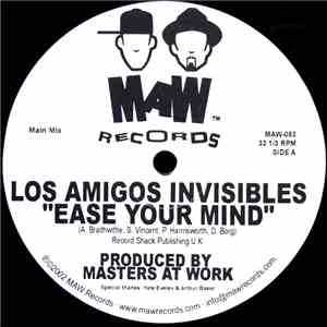 Los Amigos Invisibles - Ease Your Mind download free