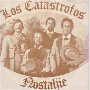 Los Catastrofos - Nostalije download free