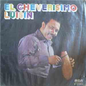 Luisin Landaez - El Cheverísimo Luisin download free