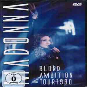 Madonna - Blond Ambition Tour 1990 download free