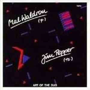 Mal Waldron, Jim Pepper - Art Of The Duo download free