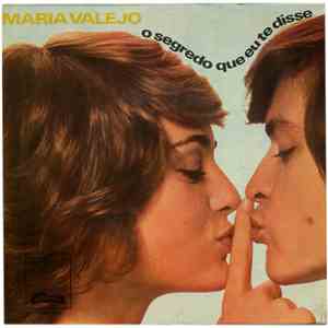 Maria Valejo - O Segredo Que Eu Te Disse download free