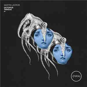 Martin Lacroix  - Octopus Tangus EP download free